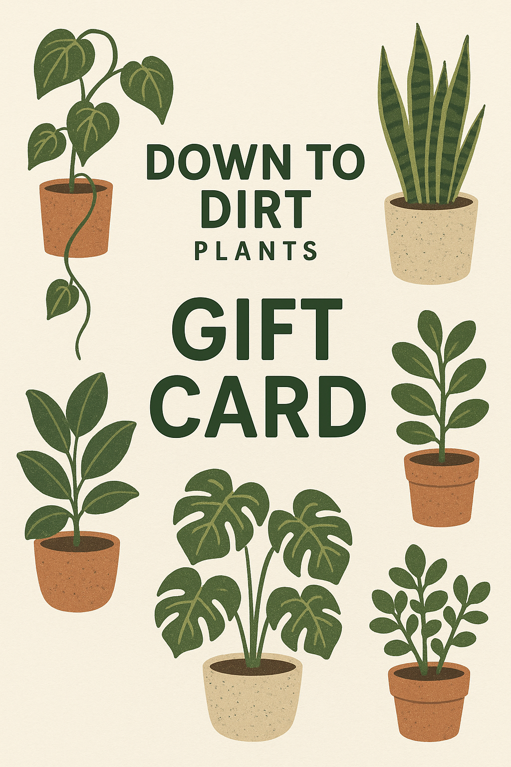 Down to Dirt Plants Digital Gift Card